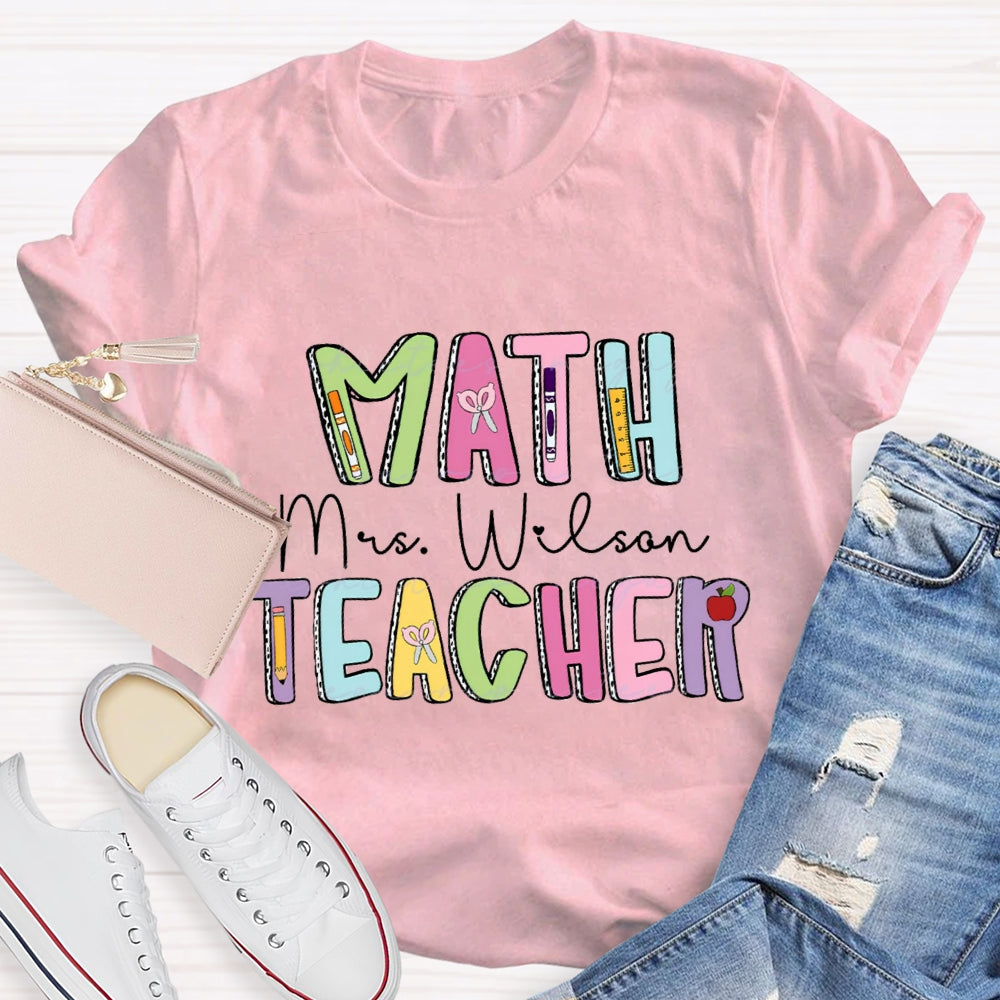 Personalized Name Math Teacher Back To School T-shirt