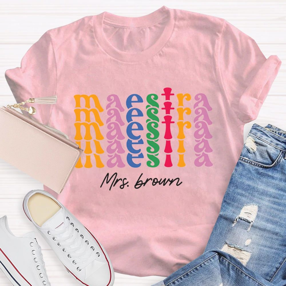 Personalized Name Maestra Bilingual Teacher T-shirt
