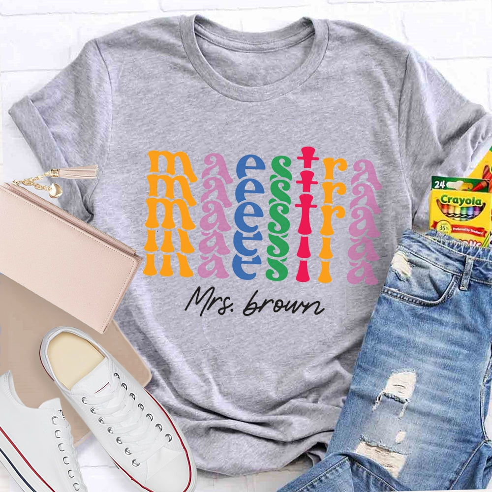 Personalized Name Maestra Bilingual Teacher T-shirt