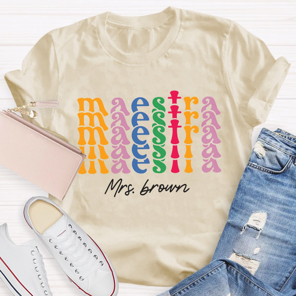 Personalized Name Maestra Bilingual Teacher T-shirt