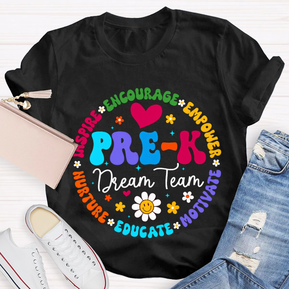 Personalized Grade Pre-K Dream Team Encourage Empower Educate Motivate Sunflowers And Heart T-shirt