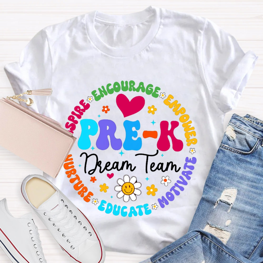 Personalized Grade Pre-K Dream Team Encourage Empower Educate Motivate Sunflowers And Heart T-shirt