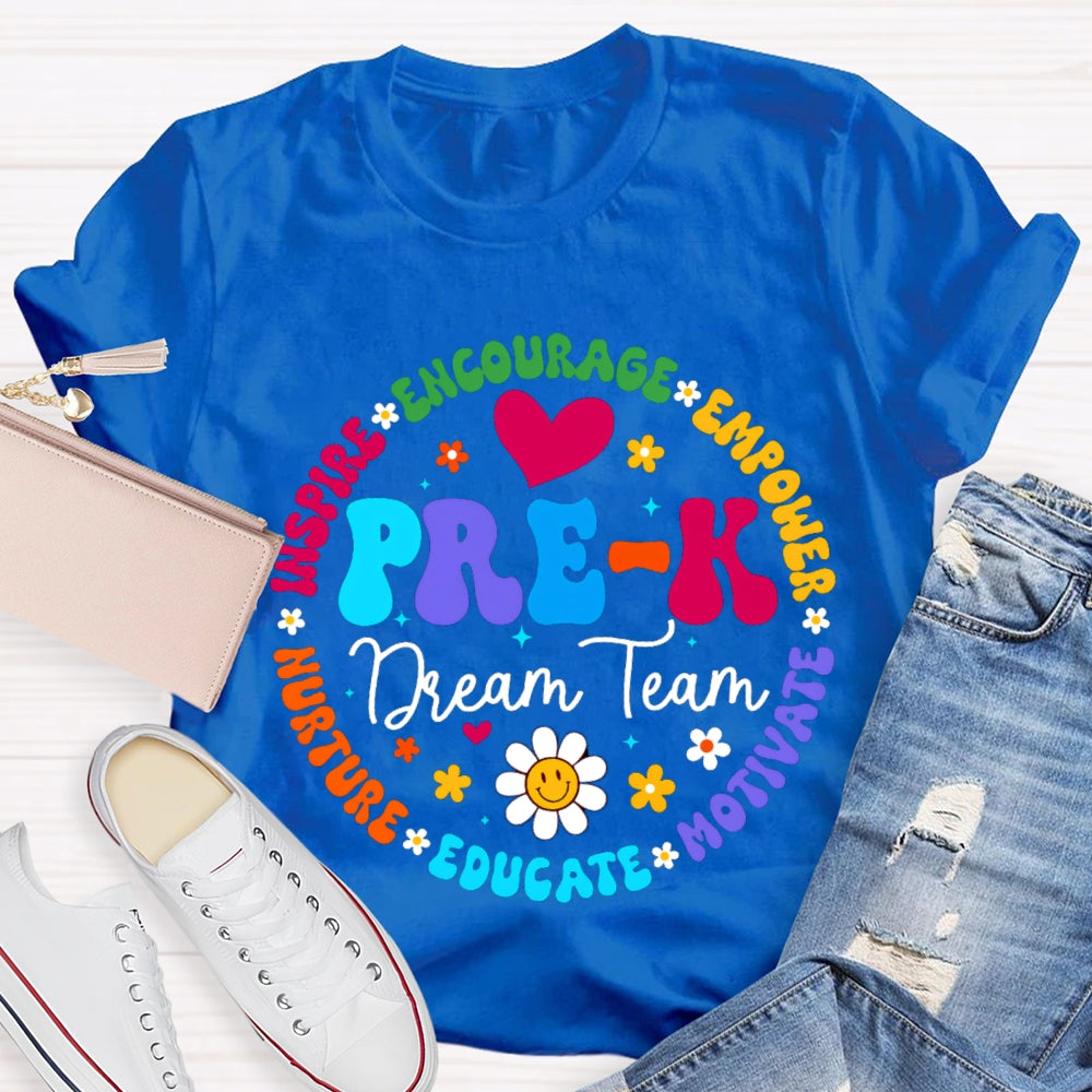 Personalized Grade Pre-K Dream Team Encourage Empower Educate Motivate Sunflowers And Heart T-shirt