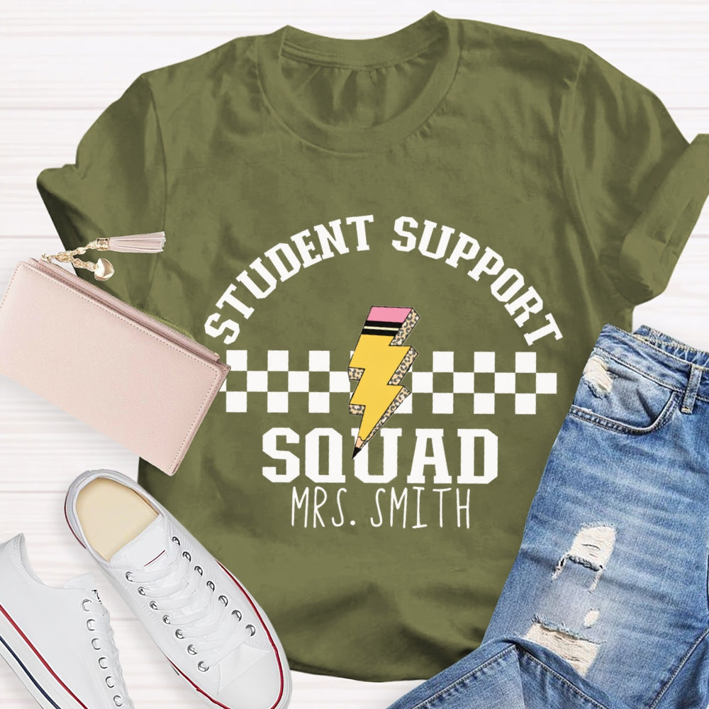 Personalized Name Student Support Squad T-shirt