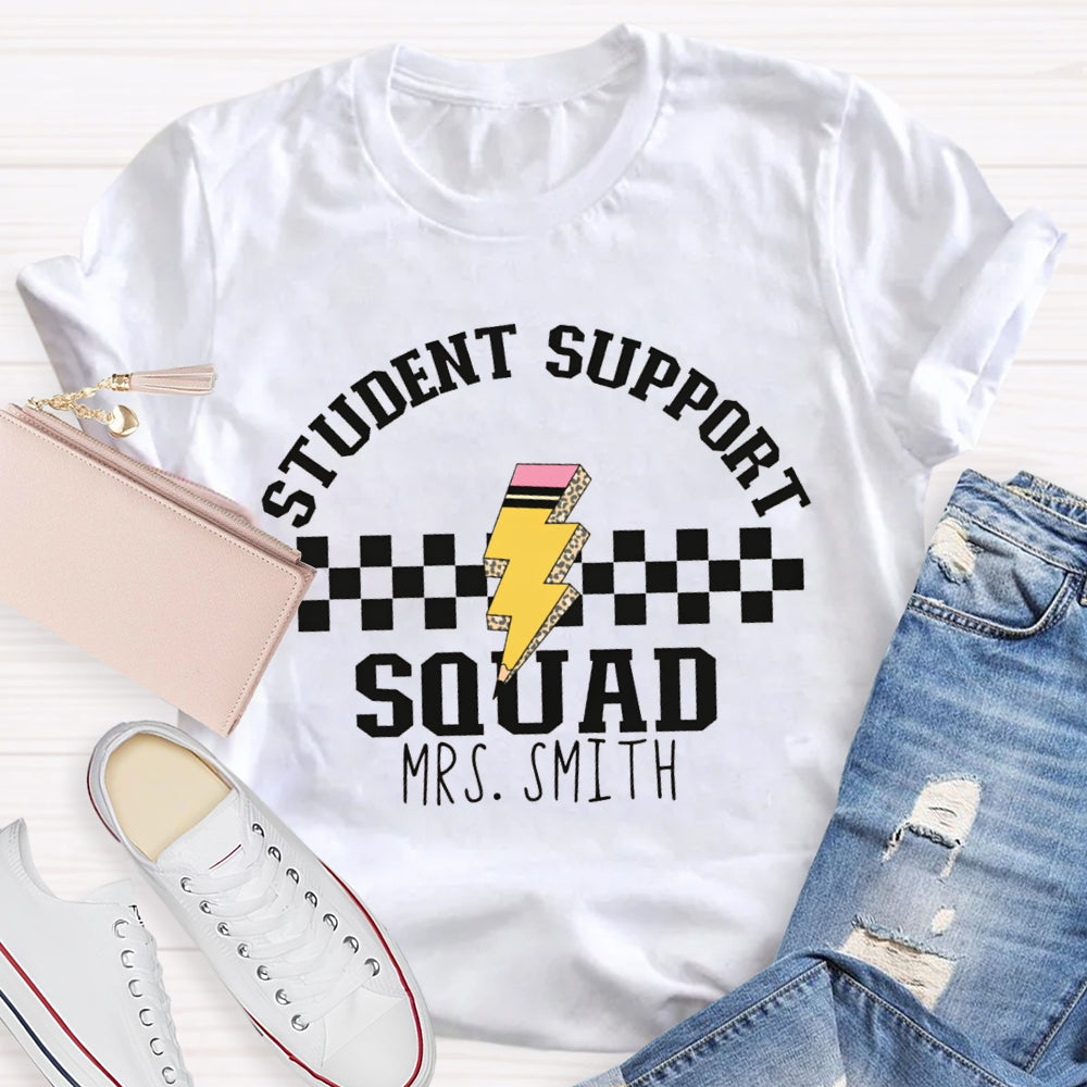 Personalized Name Student Support Squad T-shirt