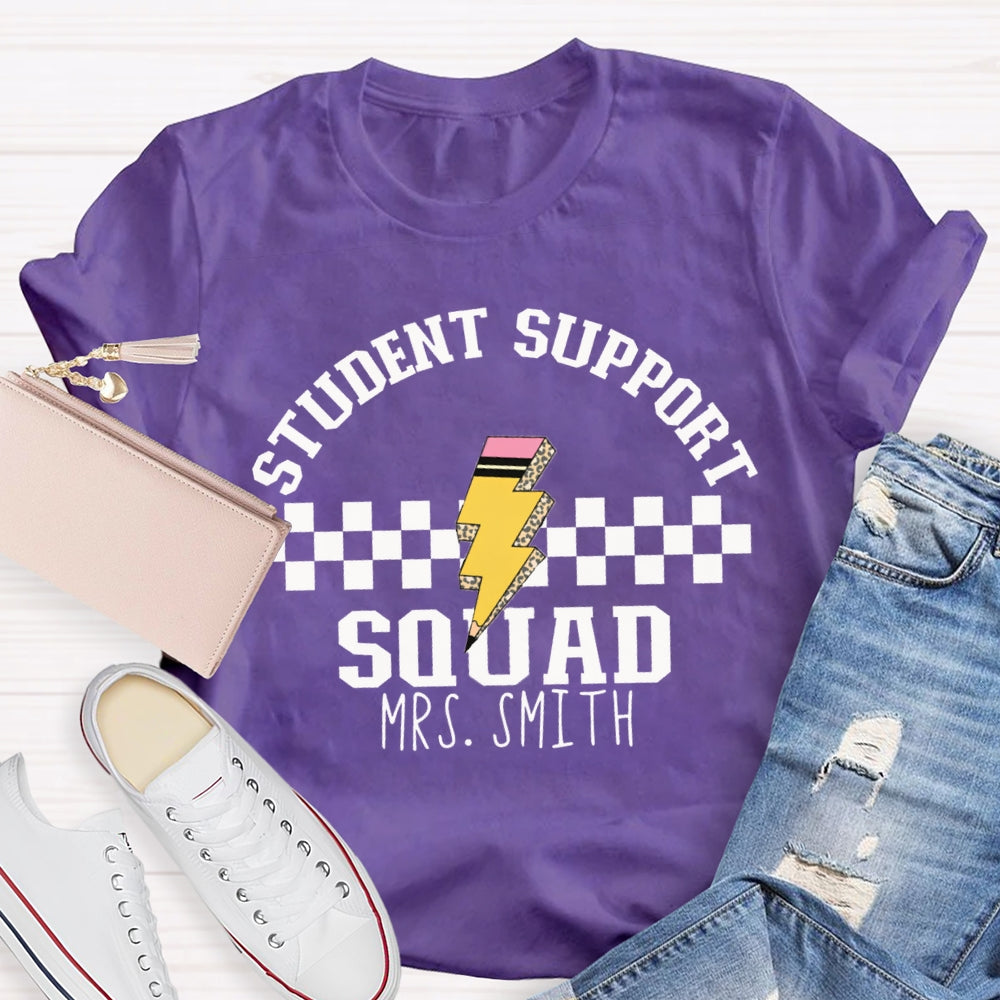 Personalized Name Student Support Squad T-shirt