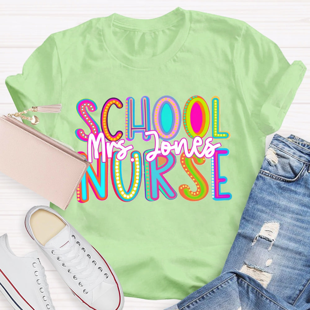 Personalized Name School Nurse Colorful Gradient Letters T-shirt