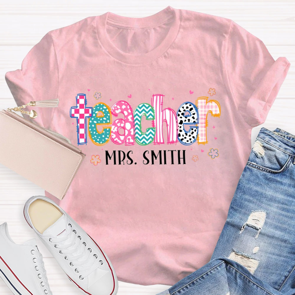 Personalized Name Printed Letters And Flowers Teacher T-shirt