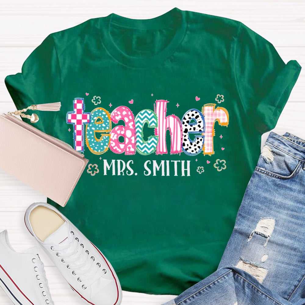 Personalized Name Printed Letters And Flowers Teacher T-shirt