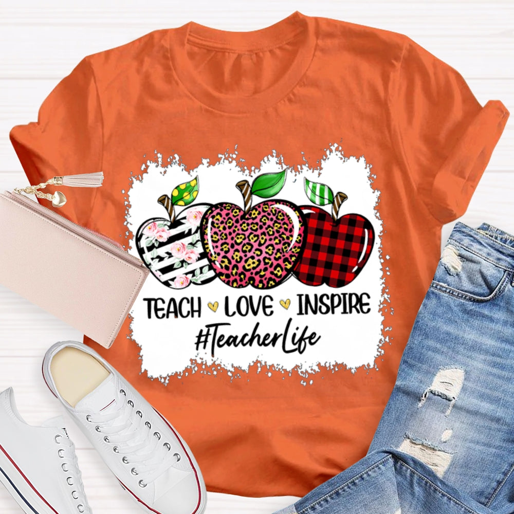 Teach Love Inspire Teacher Life Colored Apples T-shirt