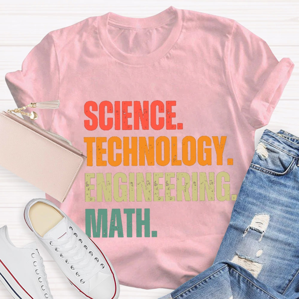 Science Technology Engineering Math STEM Teacher T-Shirt