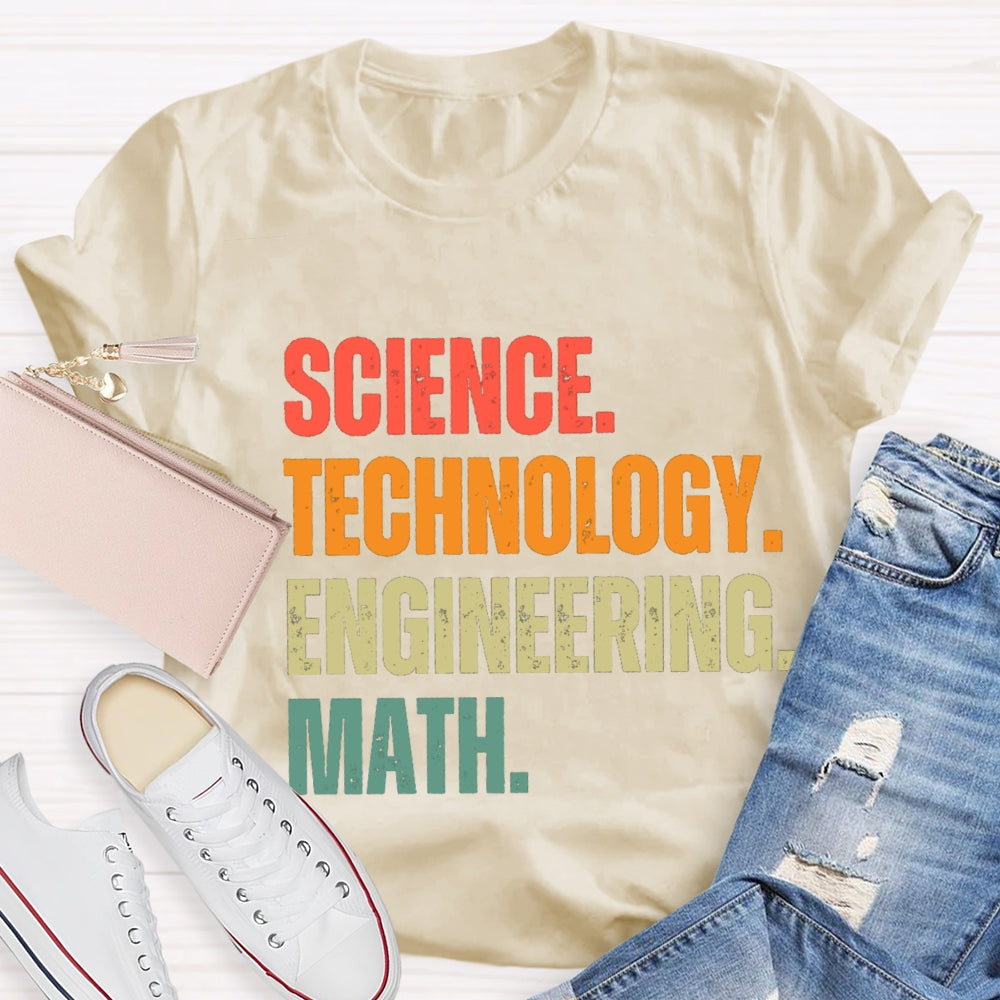 Science Technology Engineering Math STEM Teacher T-Shirt