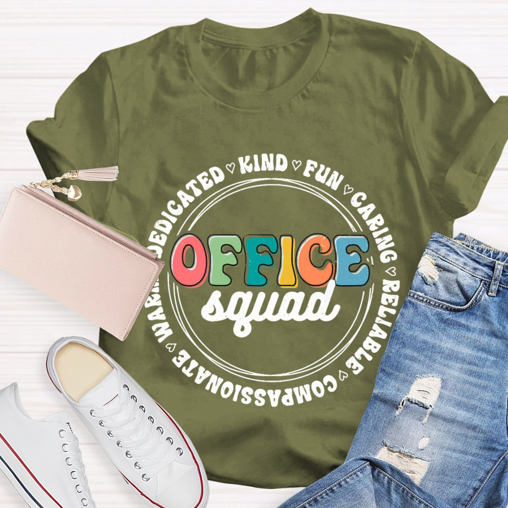 Office Squad Kind Fun Caring T-Shirt