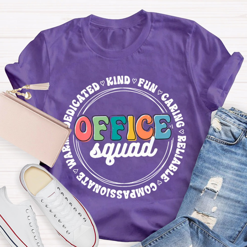 Office Squad Kind Fun Caring T-Shirt