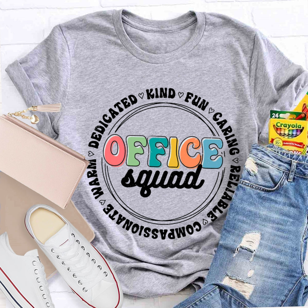 Office Squad Kind Fun Caring T-Shirt