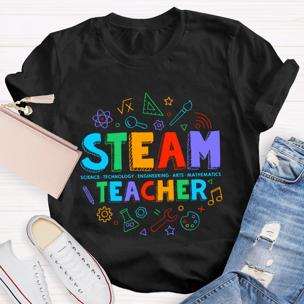 STEAM Teacher Science Technology Engineering Art Math  T-Shirt