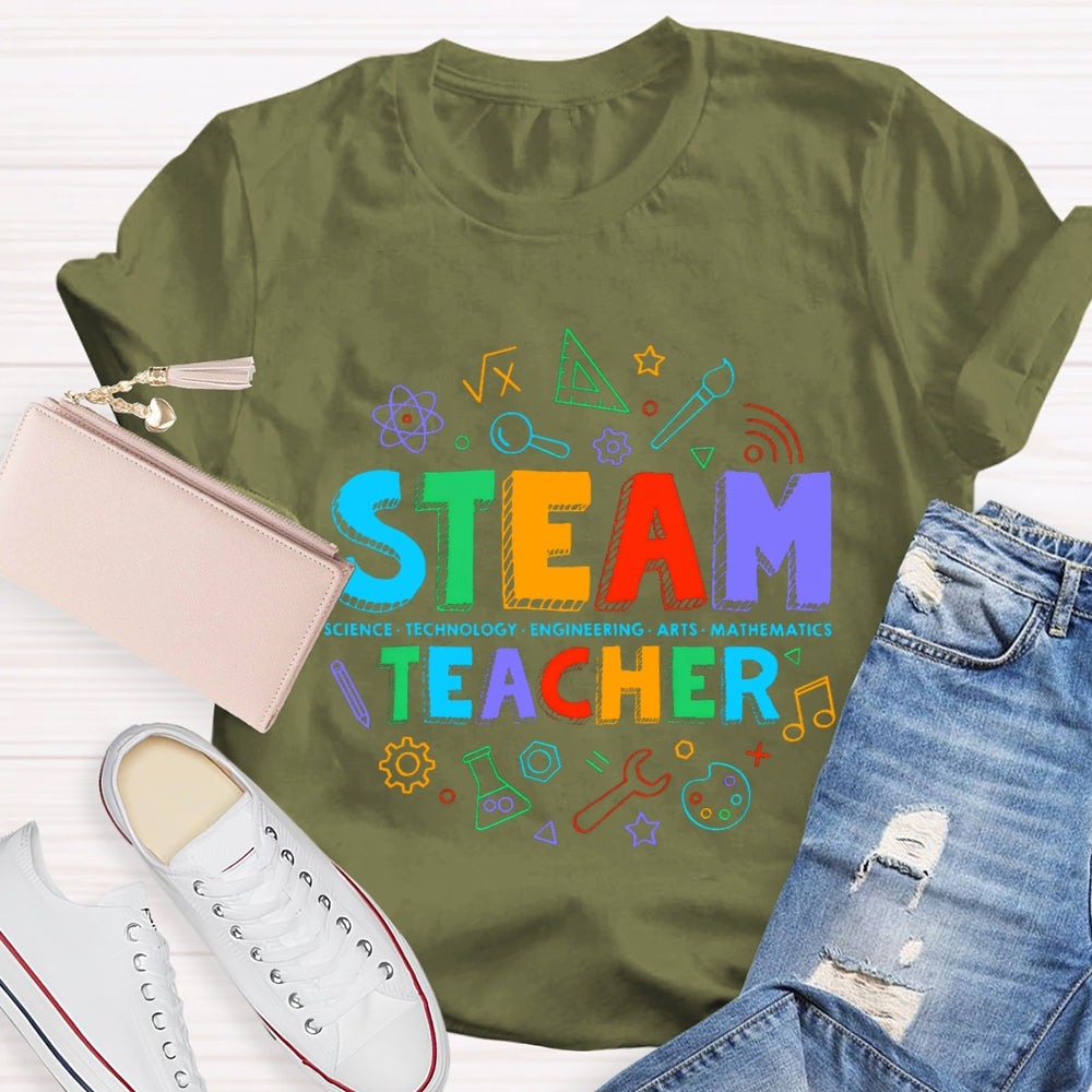 STEAM Teacher Science Technology Engineering Art Math  T-Shirt
