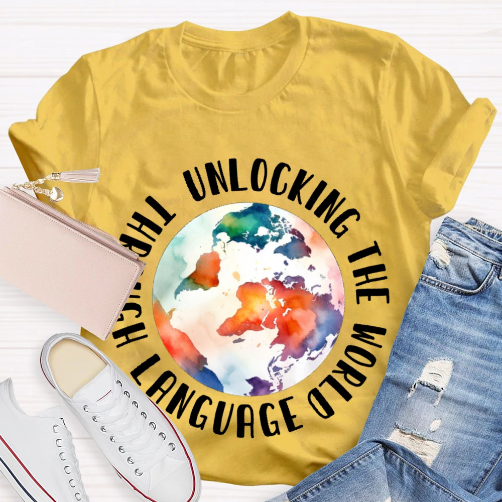 Unlocking the World Through Language Watercolor Earth T-shirt