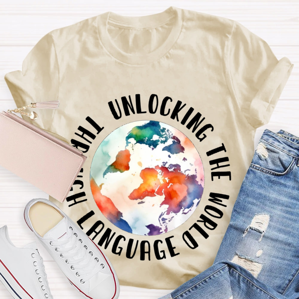 Unlocking the World Through Language Watercolor Earth T-shirt