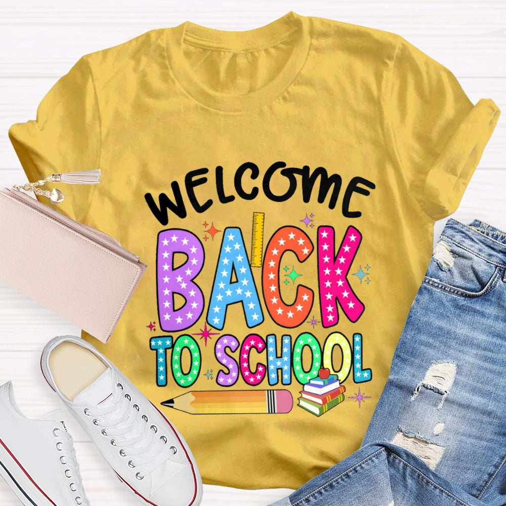 Welcome Back To School Star Pencil T-Shirt