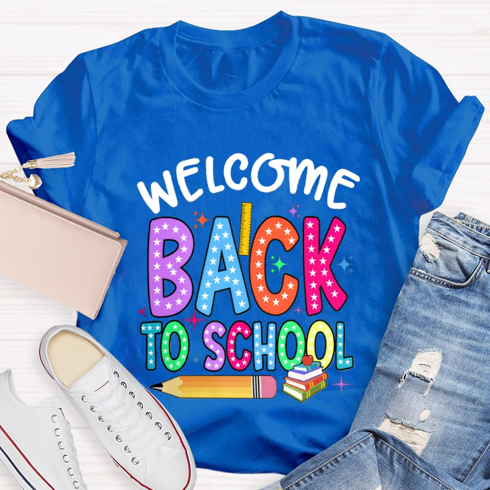 Welcome Back To School Star Pencil T-Shirt