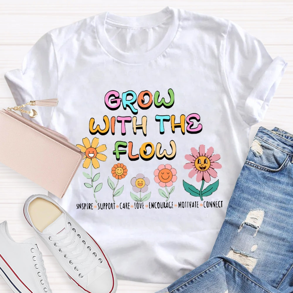 Grow With The Flower T-Shirt