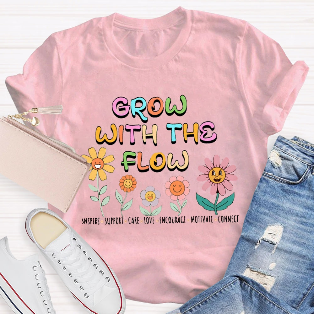 Grow With The Flower T-Shirt