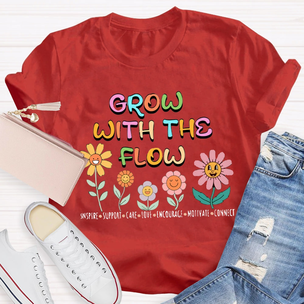 Grow With The Flower T-Shirt