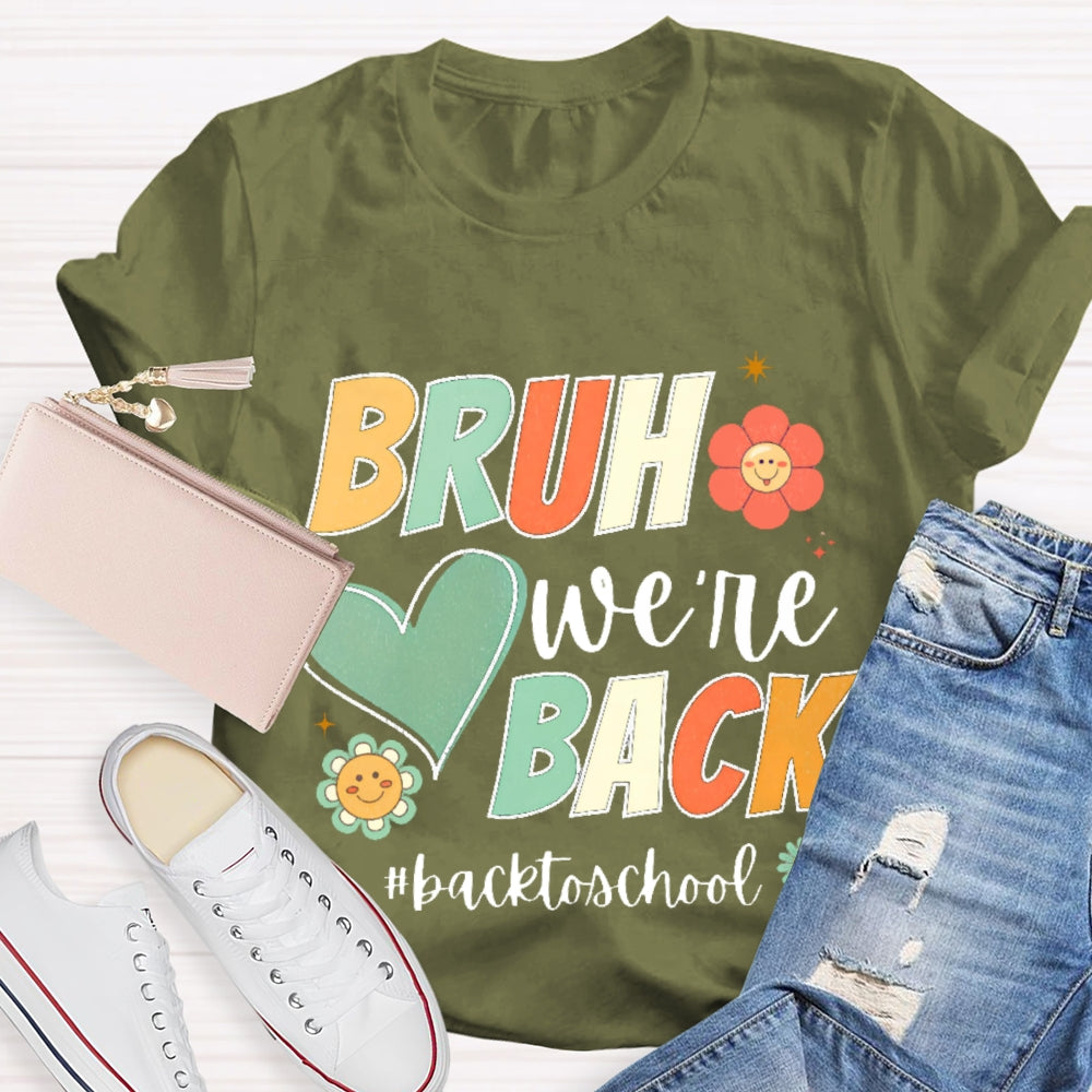 Bruh We Back Back To School Cartoon T-shirt