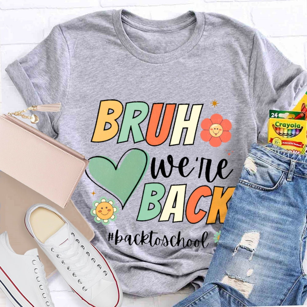 Bruh We Back Back To School Cartoon T-shirt