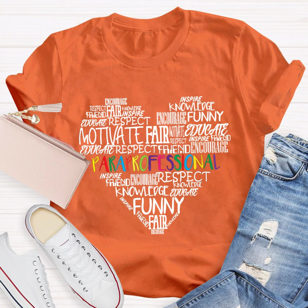 Paraprofessional Motivate Fair Funny Knowledge T-shirt