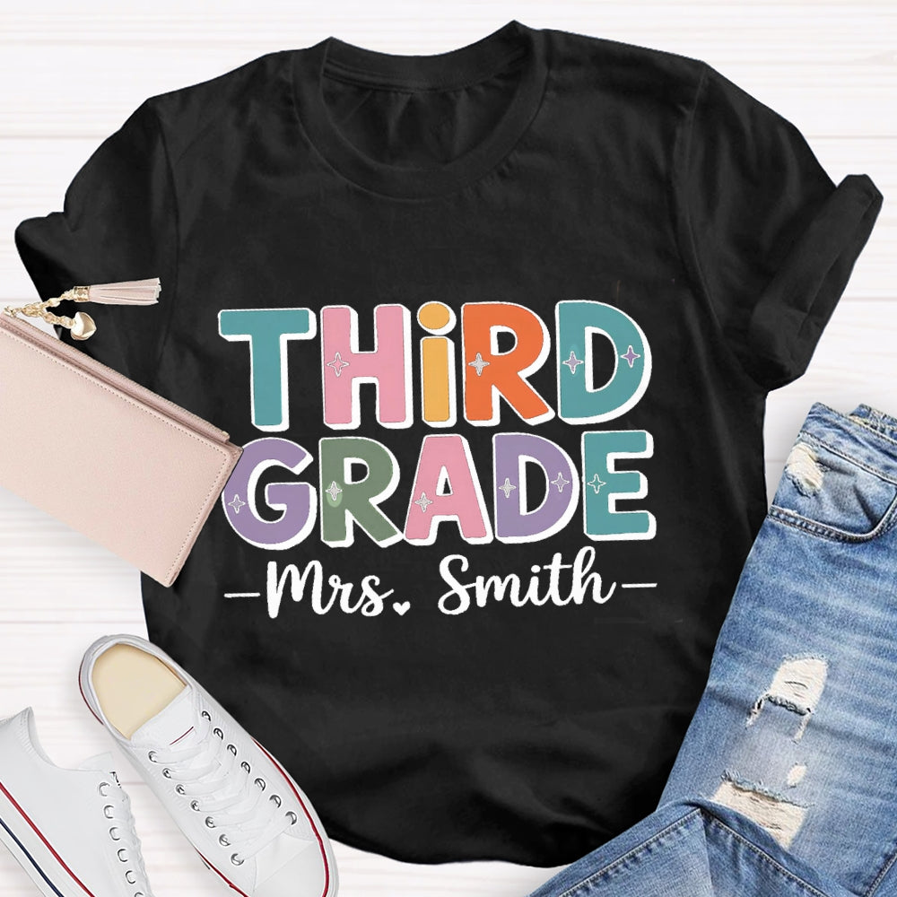 Personalized Grade And Name Team Third Grade Colored Letters T-shirt