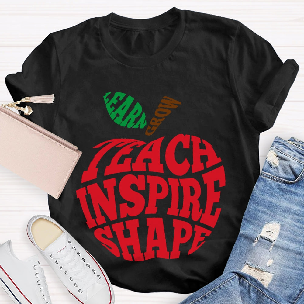 Grow Learn Teach Inspire Shape T-shirt