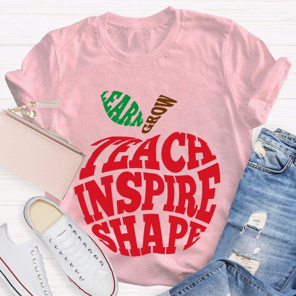 Grow Learn Teach Inspire Shape T-shirt