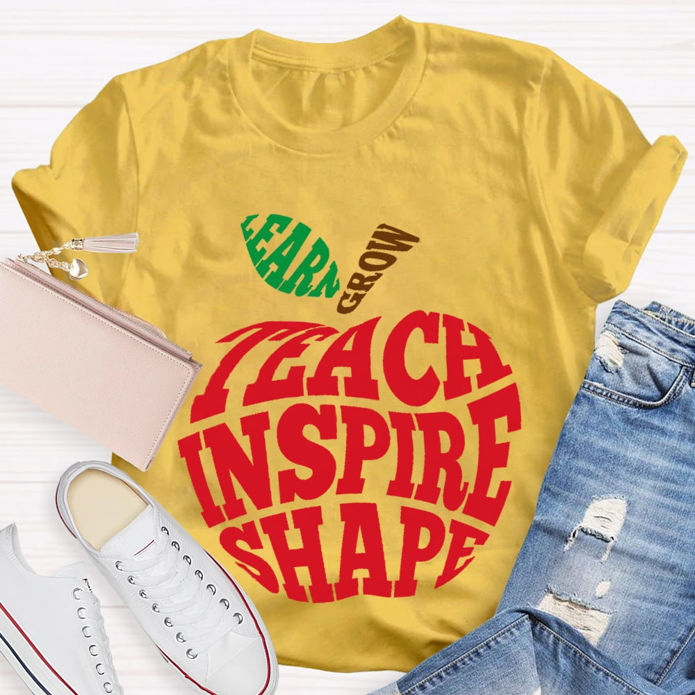 Grow Learn Teach Inspire Shape T-shirt