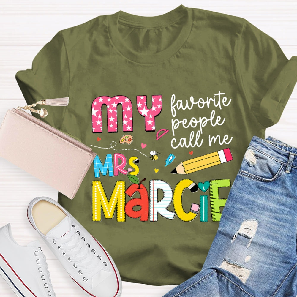 Personalized Name My Favorite People Call Me Teacher Star Pens T-shirt