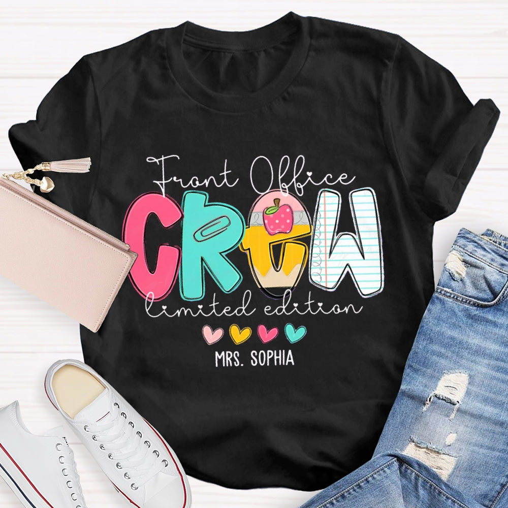 Personalized Name Front Office Crew Limited Edition T-shirt