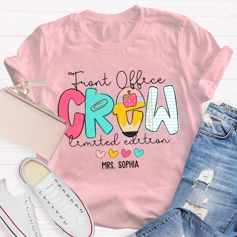 Personalized Name Front Office Crew Limited Edition T-shirt
