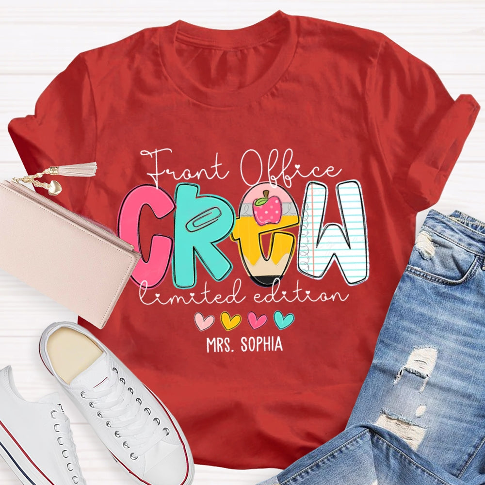 Personalized Name Front Office Crew Limited Edition T-shirt