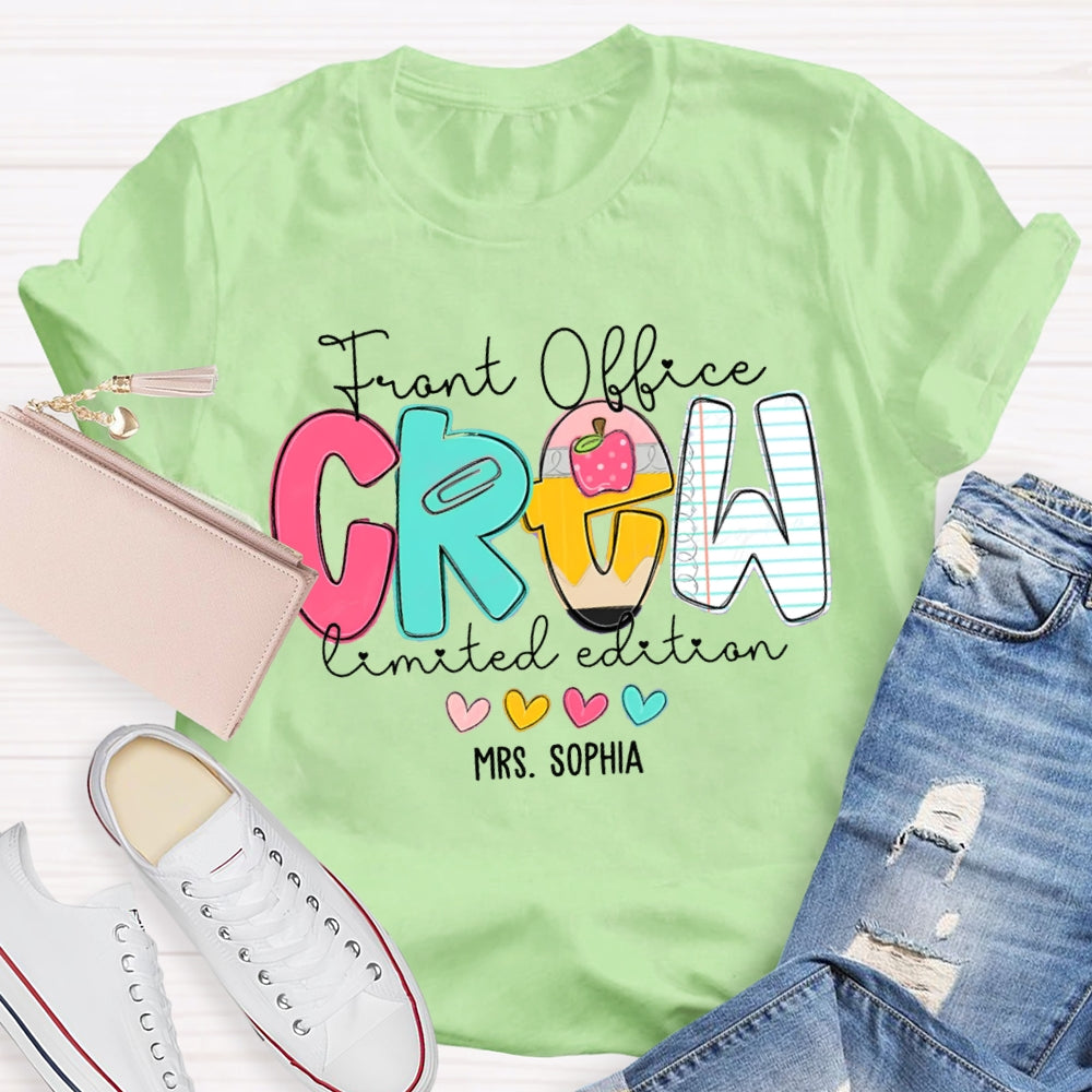 Personalized Name Front Office Crew Limited Edition T-shirt