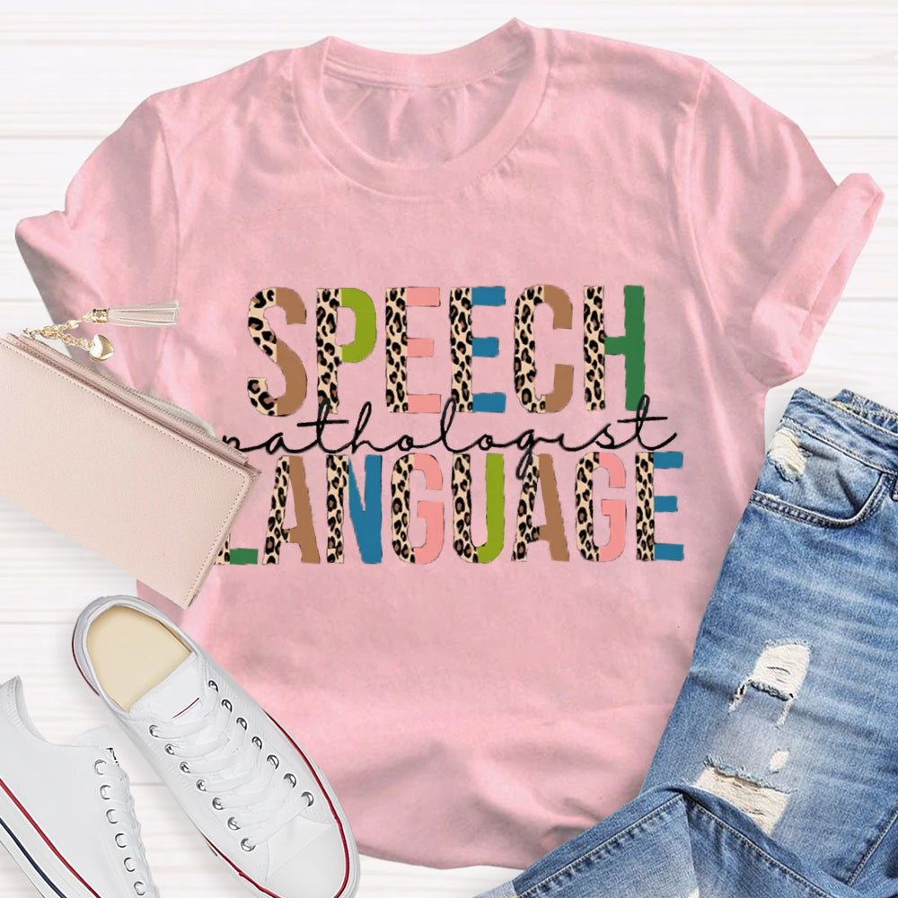 Speech Language Teacher Shirt
