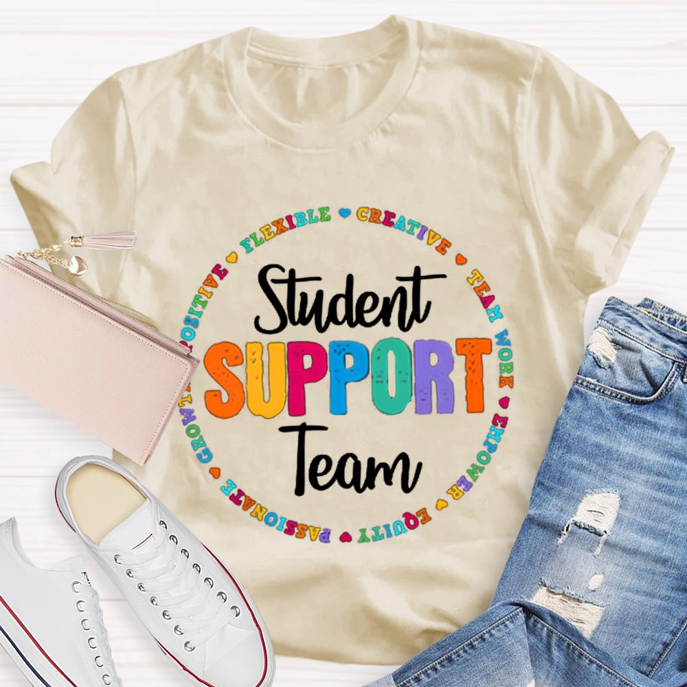 Student Support Team Flexible Creative Teamwork Empower T-shirt