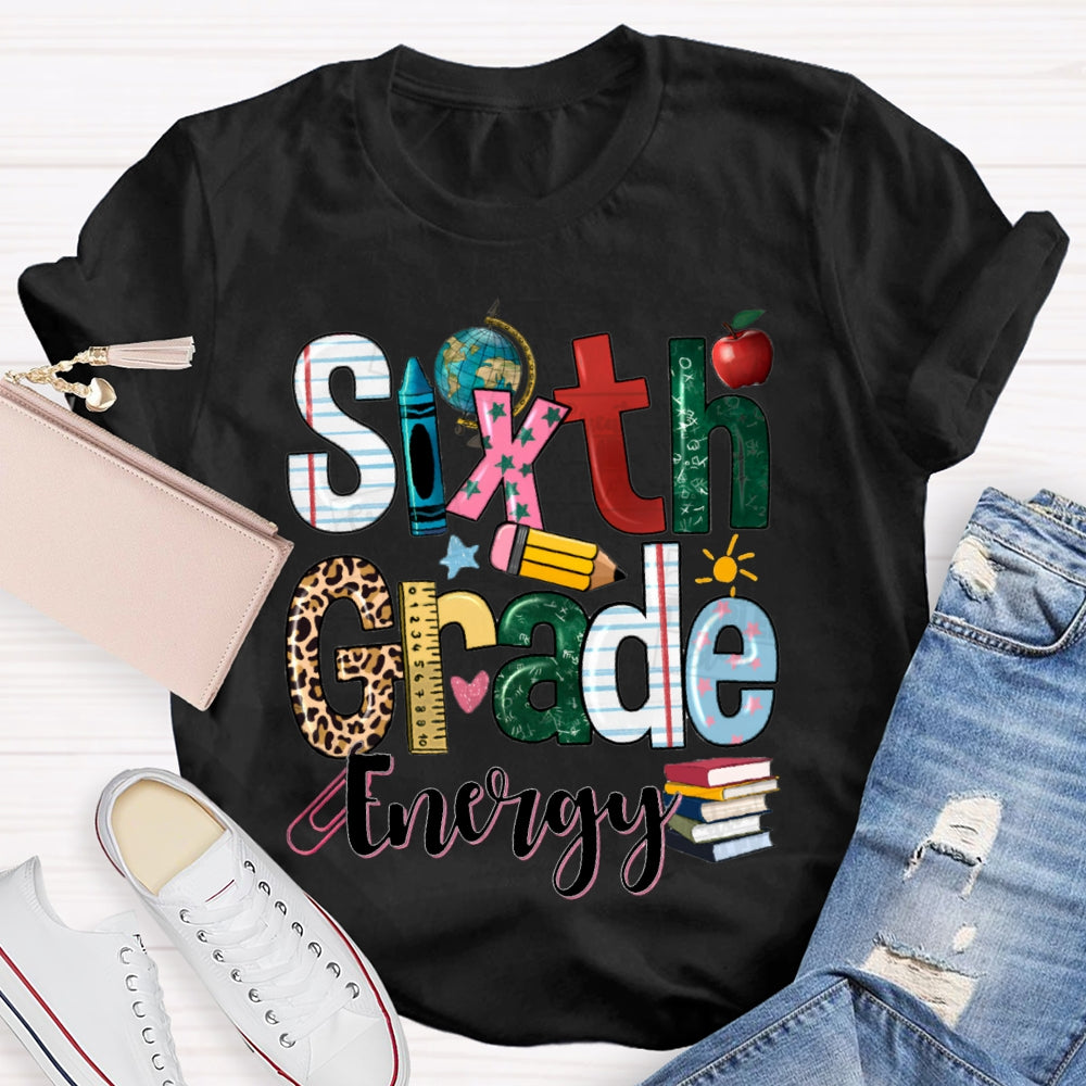 Personalized Grade Energy Sixth Grade Globe And Books Teacher T-shirt
