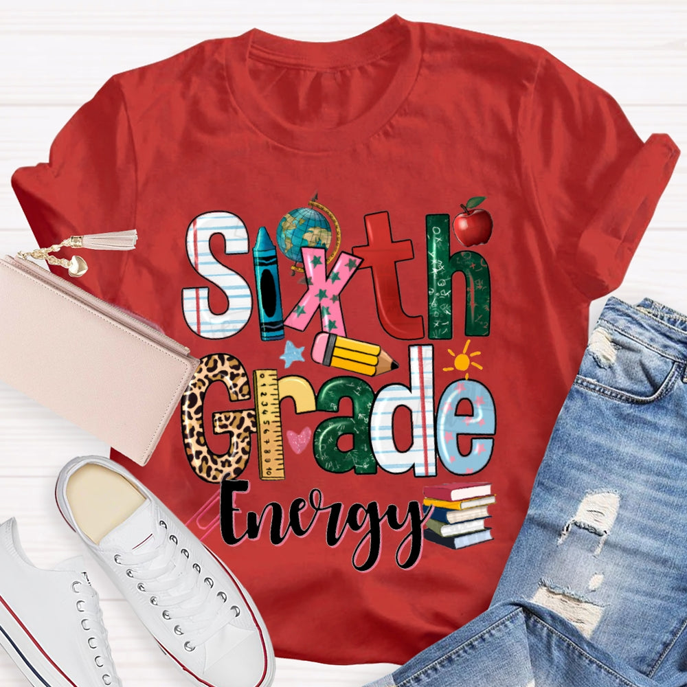 Personalized Grade Energy Sixth Grade Globe And Books Teacher T-shirt