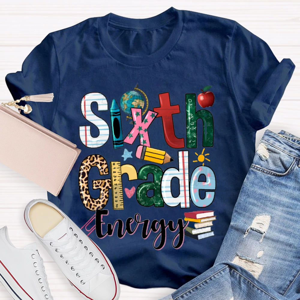 Personalized Grade Energy Sixth Grade Globe And Books Teacher T-shirt