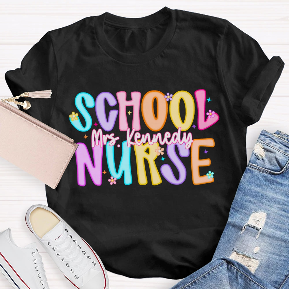 Personalized Name School Nurse Colorful Letters And Prints T-shirt