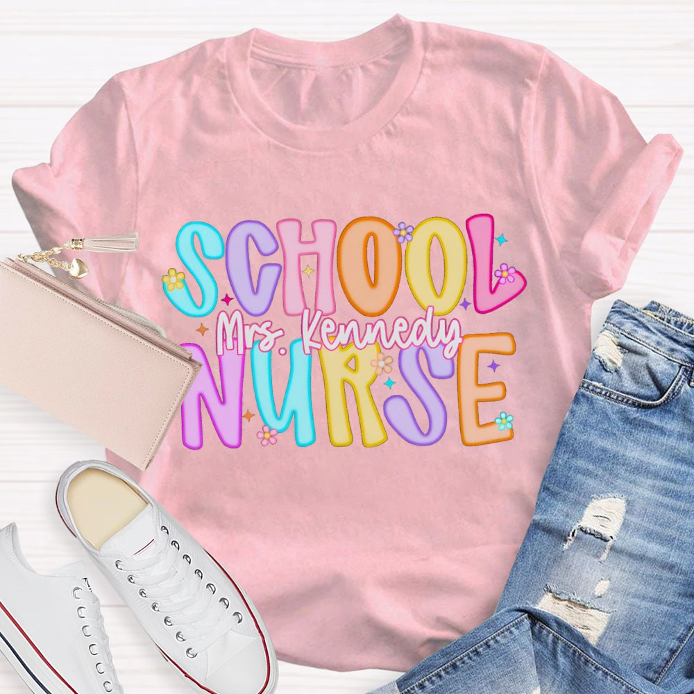 Personalized Name School Nurse Colorful Letters And Prints T-shirt