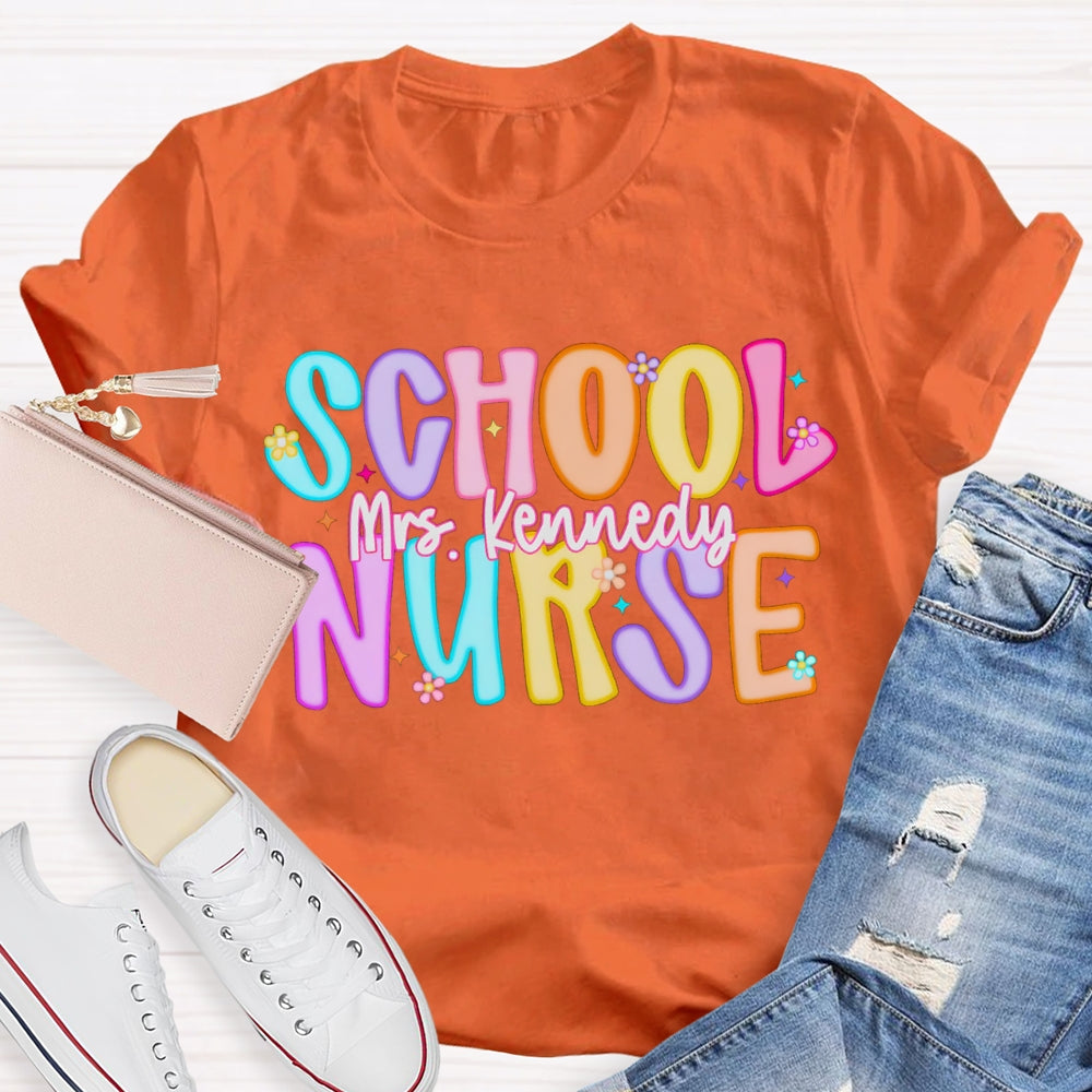 Personalized Name School Nurse Colorful Letters And Prints T-shirt