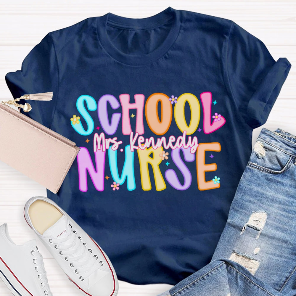 Personalized Name School Nurse Colorful Letters And Prints T-shirt