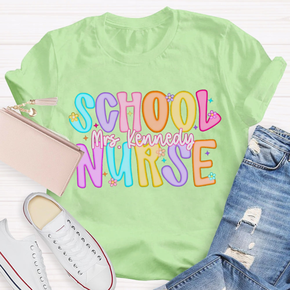 Personalized Name School Nurse Colorful Letters And Prints T-shirt